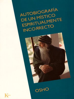 cover image of Autobiografía de un místico espiritualmente incorrecto